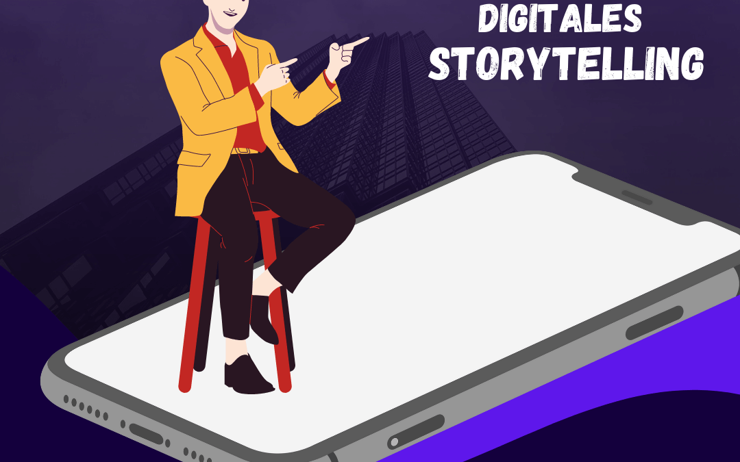 Digitales Storytelling für das Marketing: Guide