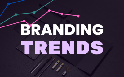 8 Branding Trends, die Marken verändern
