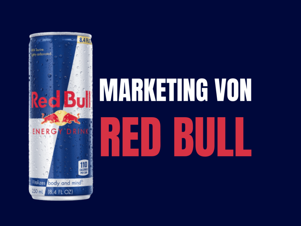 Wie Bekommt Man Red Bull Als Sponsor Das digitale Marketing von Red Bull analysiert - Milliarden-Marke!